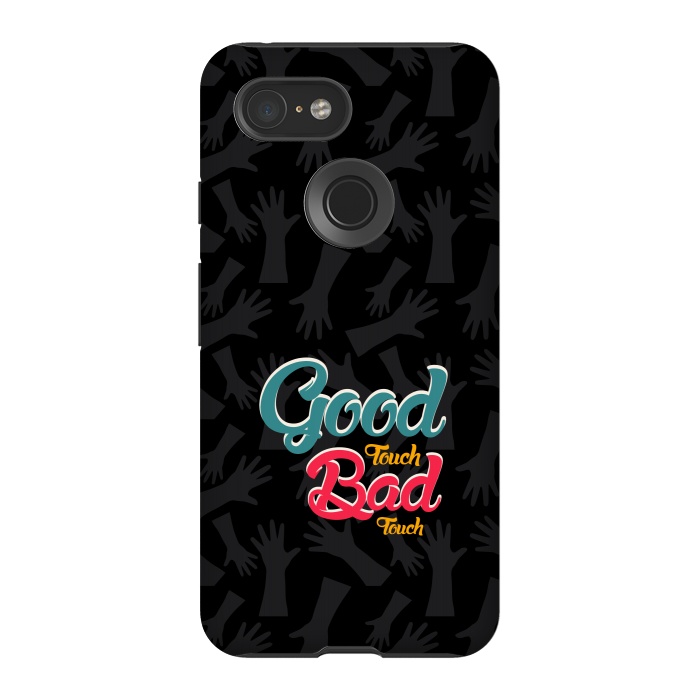 Pixel 3 StrongFit Good touch Bad touch by TMSarts