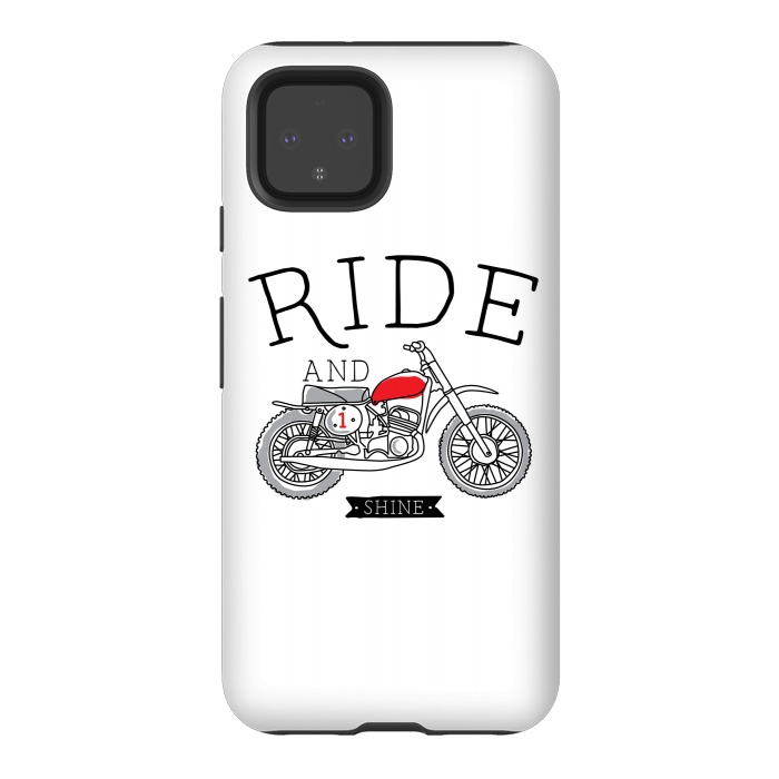 Pixel 4 StrongFit Ride and Shine by Afif Quilimo