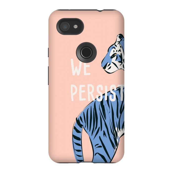 Pixel 3AXL StrongFit We persist! Pink by Jelena Obradovic