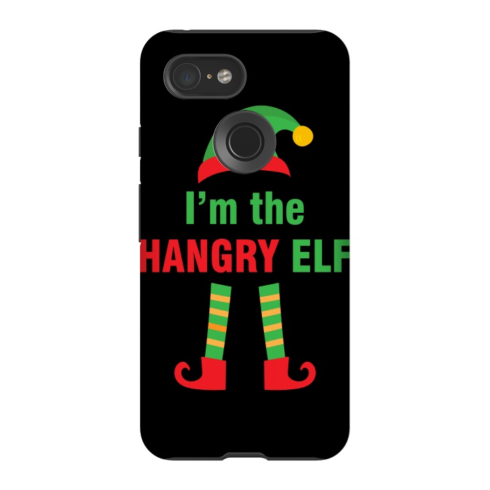 Pixel 3 StrongFit I'M THE HANGRY ELF by MALLIKA