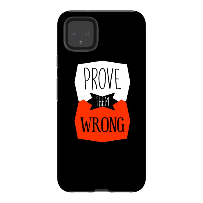 Pixel 4XL StrongFit Prove Them Wrong by TMSarts