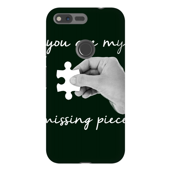 Pixel XL StrongFit You are my missing piece valentine's day design by Oana 