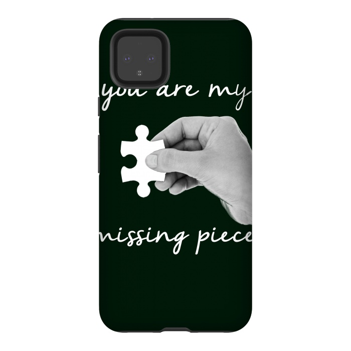 Pixel 4XL StrongFit You are my missing piece valentine's day design by Oana 