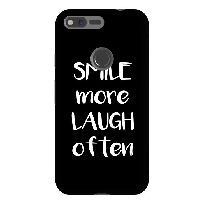 Pixel XL StrongFit Smile more quote by Martina