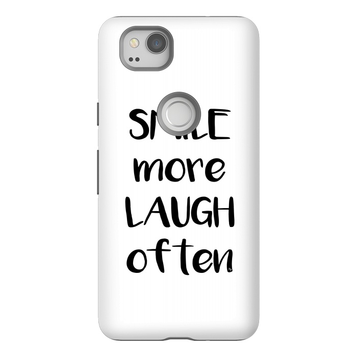 Pixel 2 StrongFit Smile more quote white by Martina