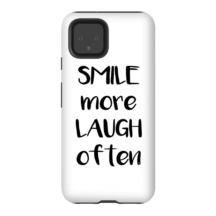 Pixel 4 StrongFit Smile more quote white by Martina