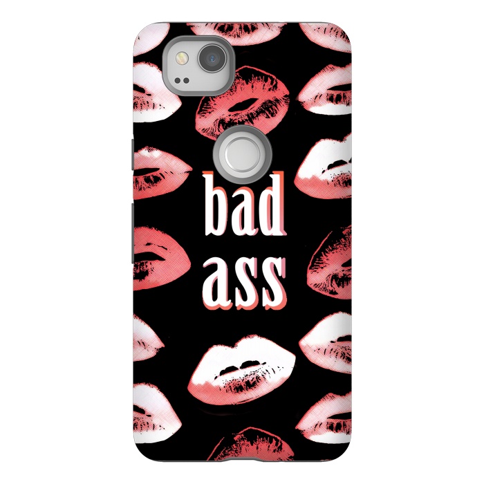 Pixel 2 StrongFit Badass lipstick kisses quote design by Oana 