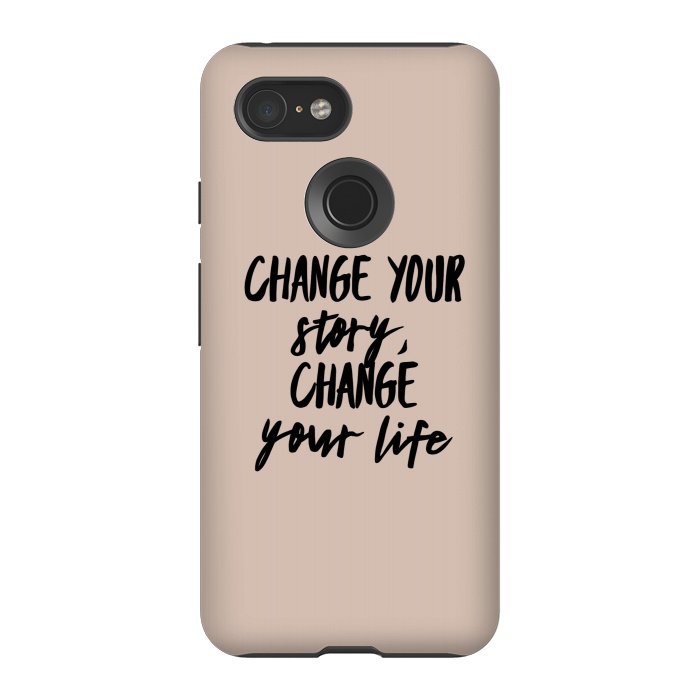 Pixel 3 StrongFit change your life by Jms