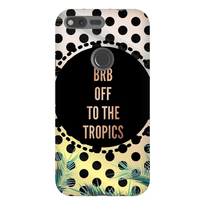 Pixel XL StrongFit Off to the tropics typo and polka dots by Oana 