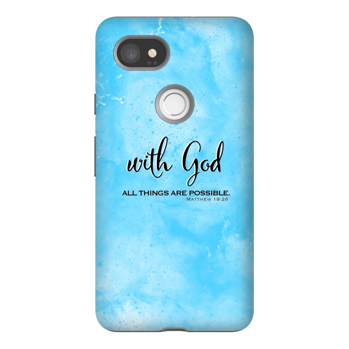 Pixel 2XL StrongFit With God by Jms