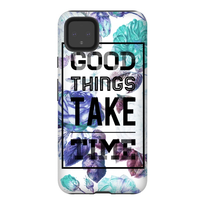 Pixel 4XL StrongFit Good things take time motivational typography vintage blue roses by Oana 