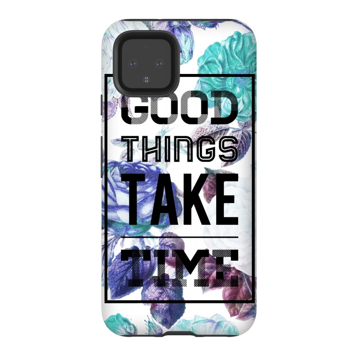 Pixel 4 StrongFit Good things take time motivational typography vintage blue roses by Oana 