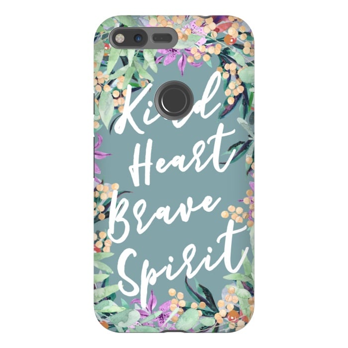Pixel XL StrongFit Kind Brave inspirational typography and watercolor flowers by Oana 