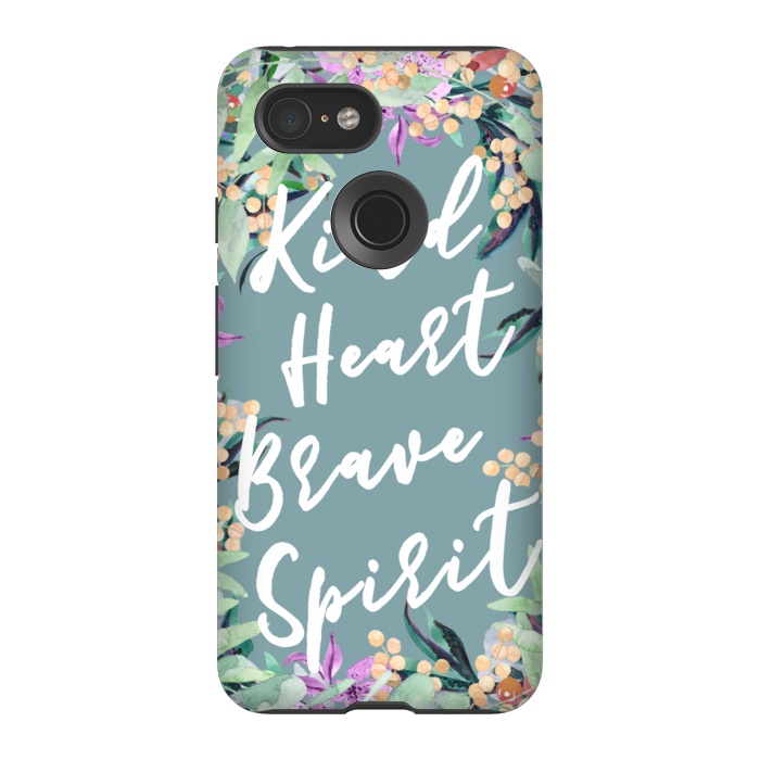 Pixel 3 StrongFit Kind Brave inspirational typography and watercolor flowers by Oana 