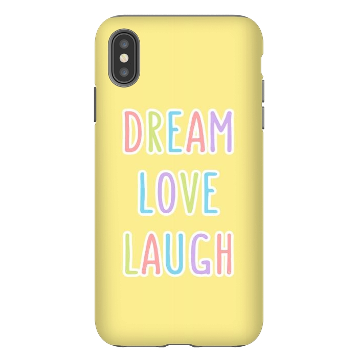 iPhone Xs Max StrongFit Dream Love Laugh by Martina