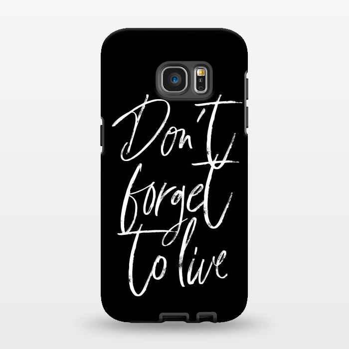 Galaxy S7 EDGE StrongFit Don't forget to live Black by Martina