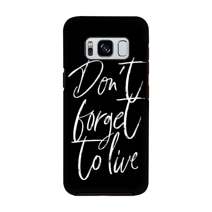 Galaxy S8 StrongFit Don't forget to live Black by Martina