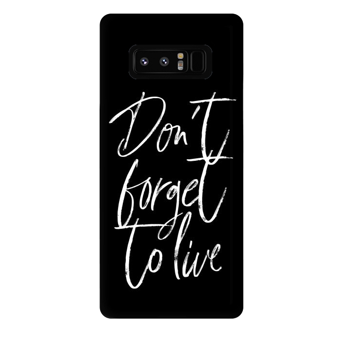 Galaxy Note 8 StrongFit Don't forget to live Black by Martina