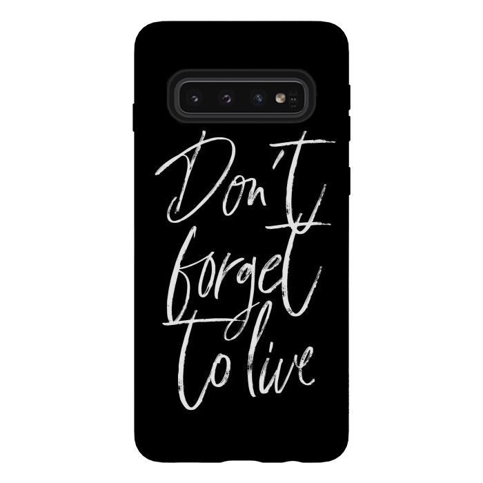 Galaxy S10 StrongFit Don't forget to live Black by Martina