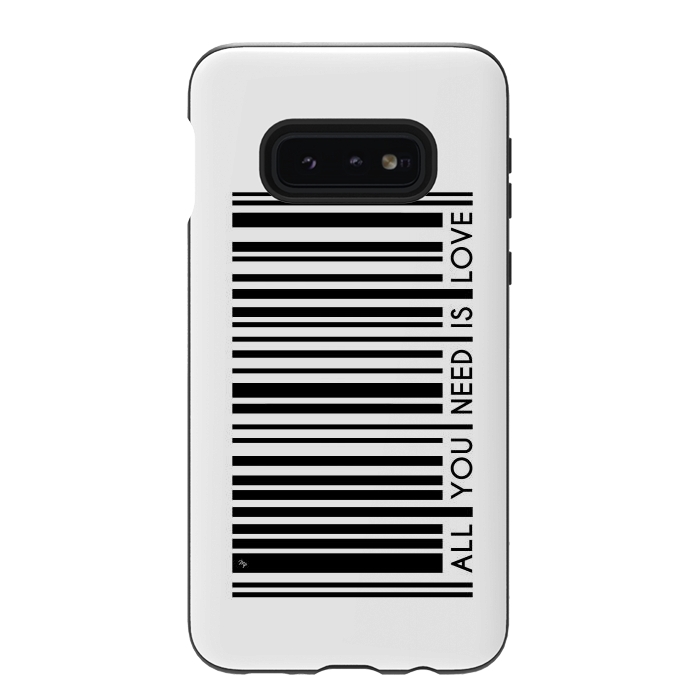 Galaxy S10e StrongFit All you need is Love Bar Code by Martina