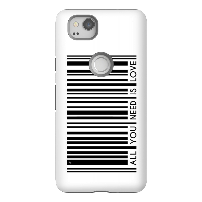 Pixel 2 StrongFit All you need is Love Bar Code by Martina