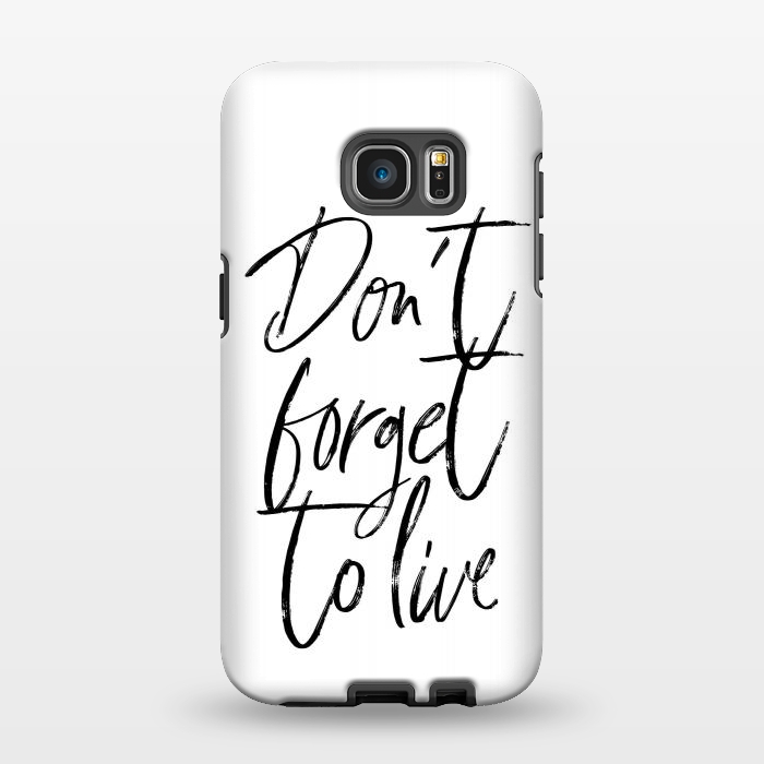 Galaxy S7 EDGE StrongFit Don't forget to live White by Martina
