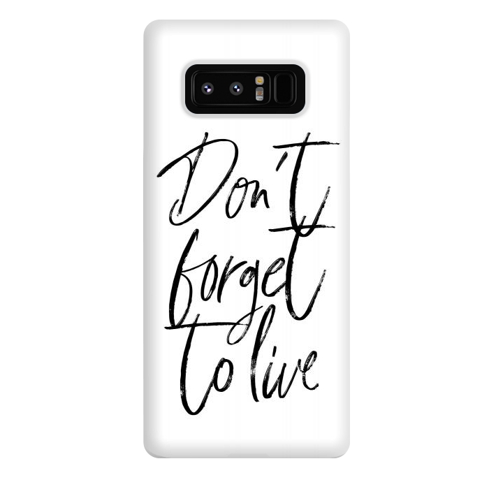 Galaxy Note 8 StrongFit Don't forget to live White by Martina