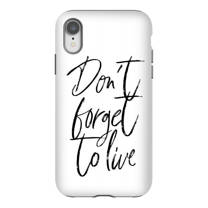 iPhone Xr StrongFit Don't forget to live White by Martina