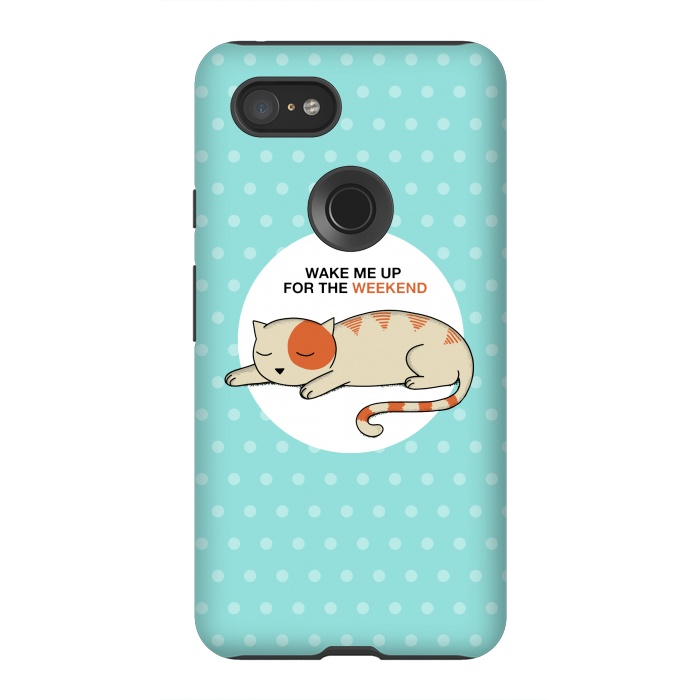 Pixel 3XL StrongFit Cat wake me up by Coffee Man