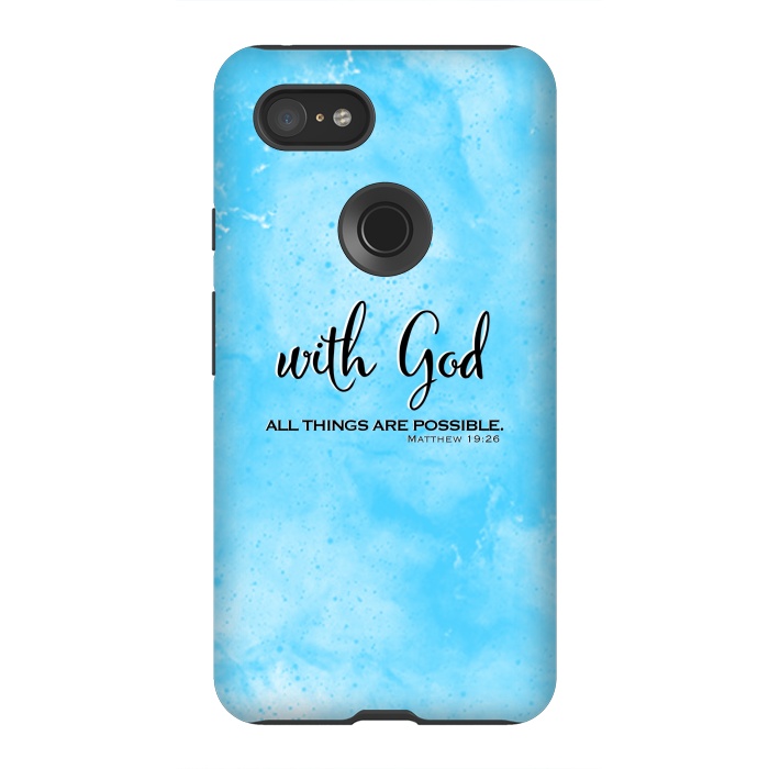 Pixel 3XL StrongFit With God by Jms