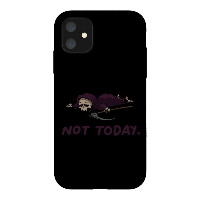 iPhone 11 StrongFit Not Today Death Tired Reaper by Vó Maria