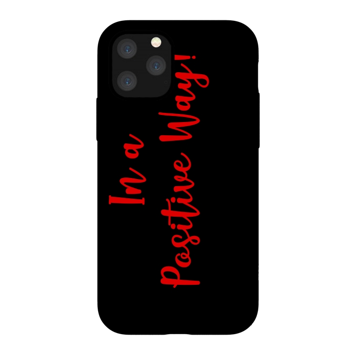 iPhone 11 Pro StrongFit In a positive way by MALLIKA