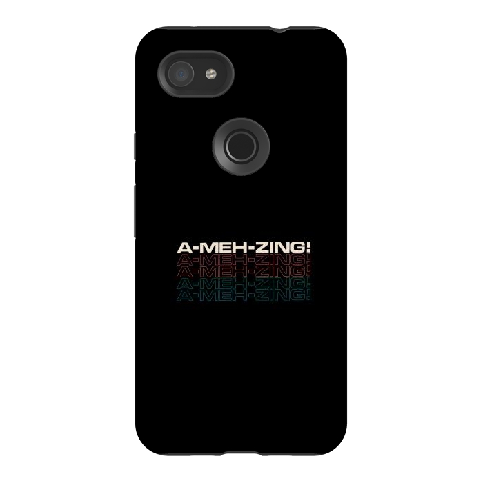 Pixel 3AXL StrongFit Amehzing Lines - Not So Amazing by Vó Maria