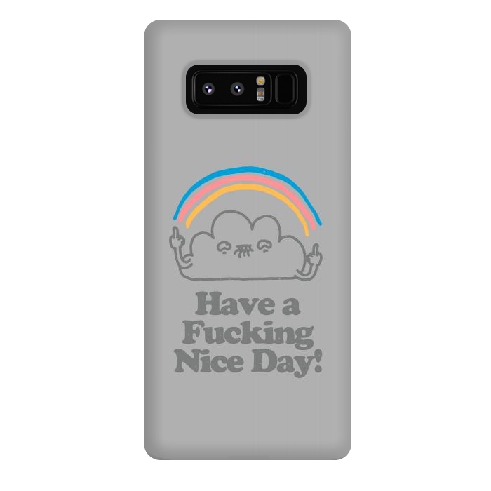Galaxy Note 8 StrongFit Have a Fucking Nice Day - Cute Cloud Rainbow by Vó Maria