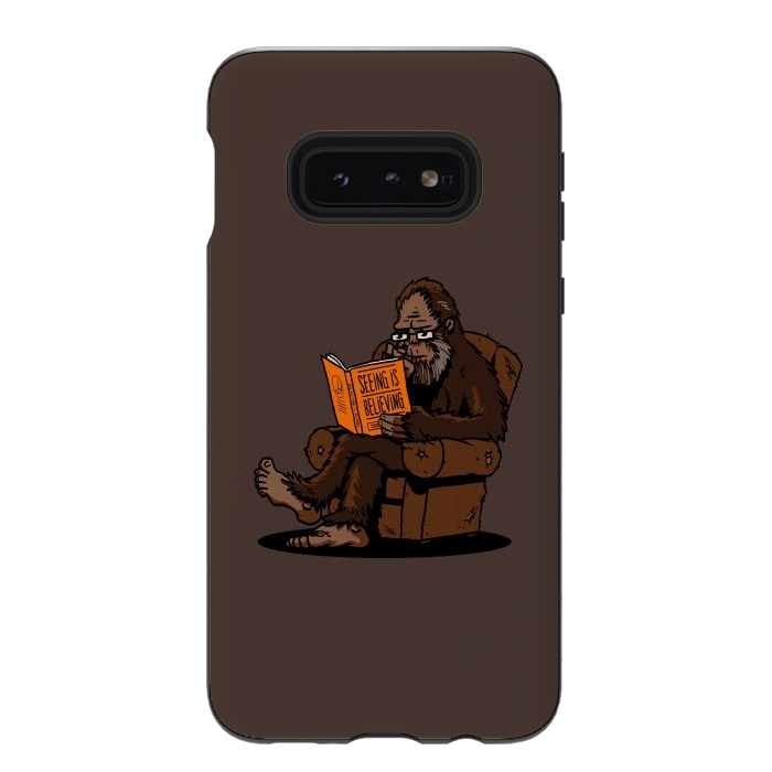 Galaxy S10e StrongFit BigFoot Reading Book - Seeing is Believing by Vó Maria