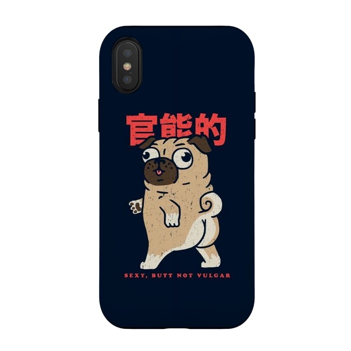 iPhone Xs / X StrongFit Pug Sexy Butt Not Vulgar  by Vó Maria