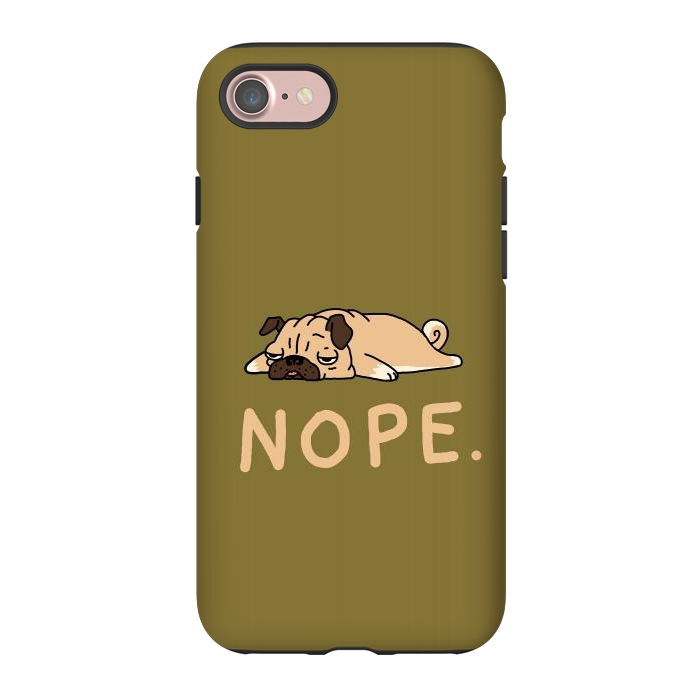 iPhone 7 StrongFit Nope Lazy Pug by Vó Maria