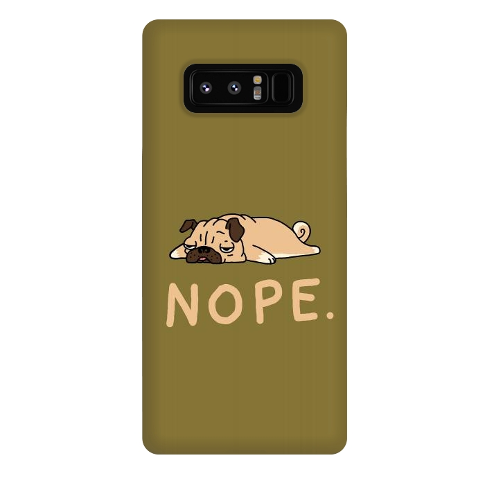 Galaxy Note 8 StrongFit Nope Lazy Pug by Vó Maria