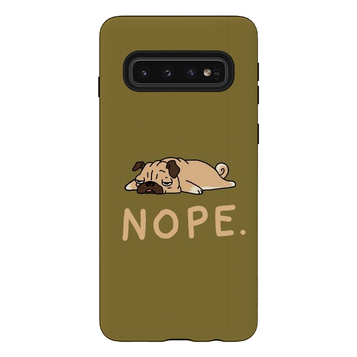Galaxy S10 StrongFit Nope Lazy Pug by Vó Maria