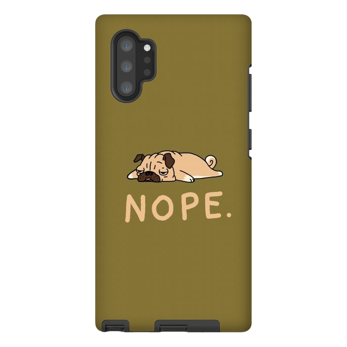 Galaxy Note 10 plus StrongFit Nope Lazy Pug by Vó Maria