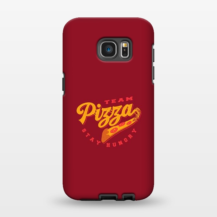 Galaxy S7 EDGE StrongFit Team Pizza Stay Hungry by Vó Maria