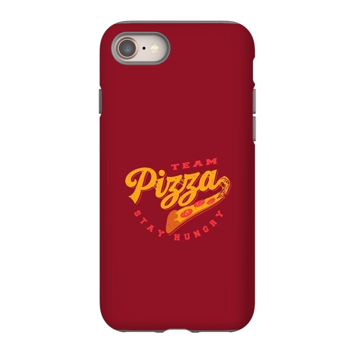 iPhone 8 StrongFit Team Pizza Stay Hungry by Vó Maria