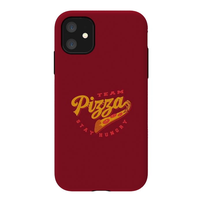 iPhone 11 StrongFit Team Pizza Stay Hungry by Vó Maria