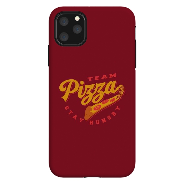 iPhone 11 Pro Max StrongFit Team Pizza Stay Hungry by Vó Maria