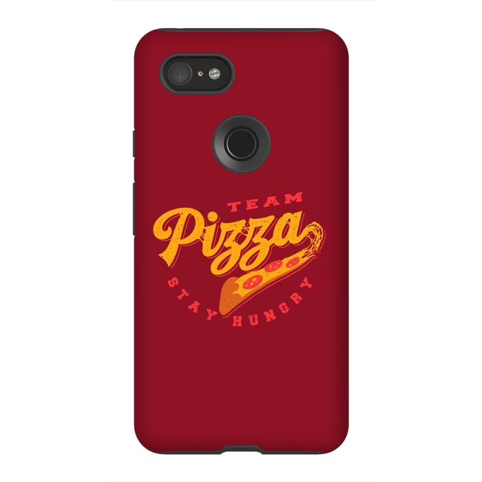 Pixel 3XL StrongFit Team Pizza Stay Hungry by Vó Maria