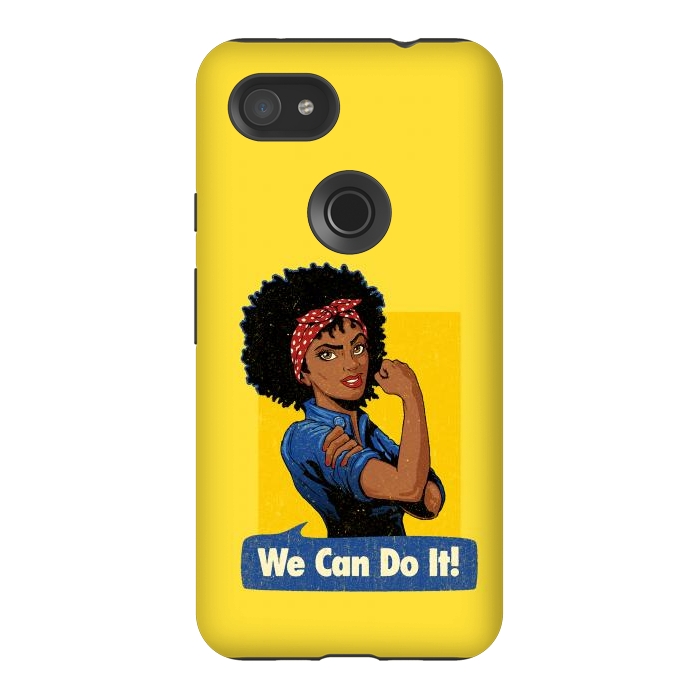 Pixel 3AXL StrongFit We Can Do It! Black Girl Black Queen Shirt by Vó Maria