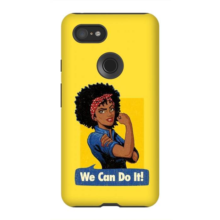Pixel 3XL StrongFit We Can Do It! Black Girl Black Queen Shirt by Vó Maria