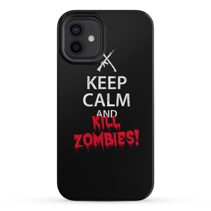 iPhone 12 mini StrongFit Keep calm and kill zombies by Mitxel Gonzalez