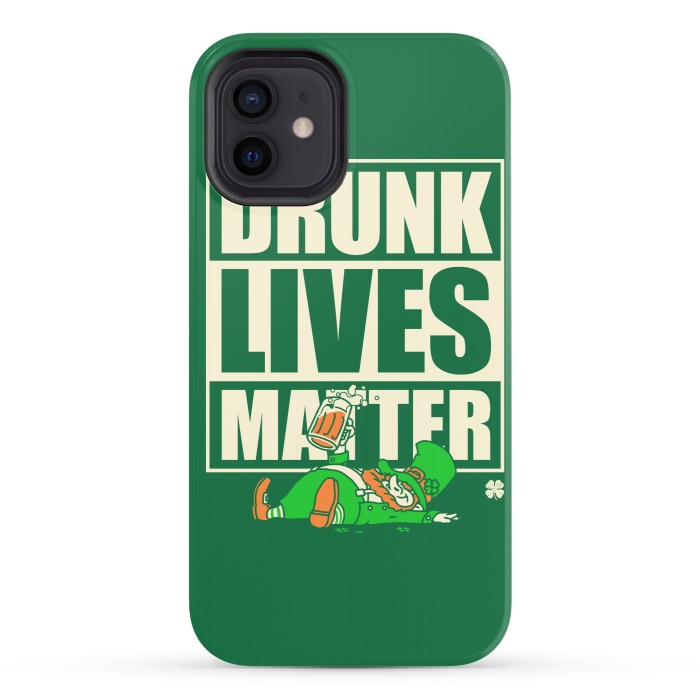 iPhone 12 StrongFit Drunk Lives Matter by Vó Maria