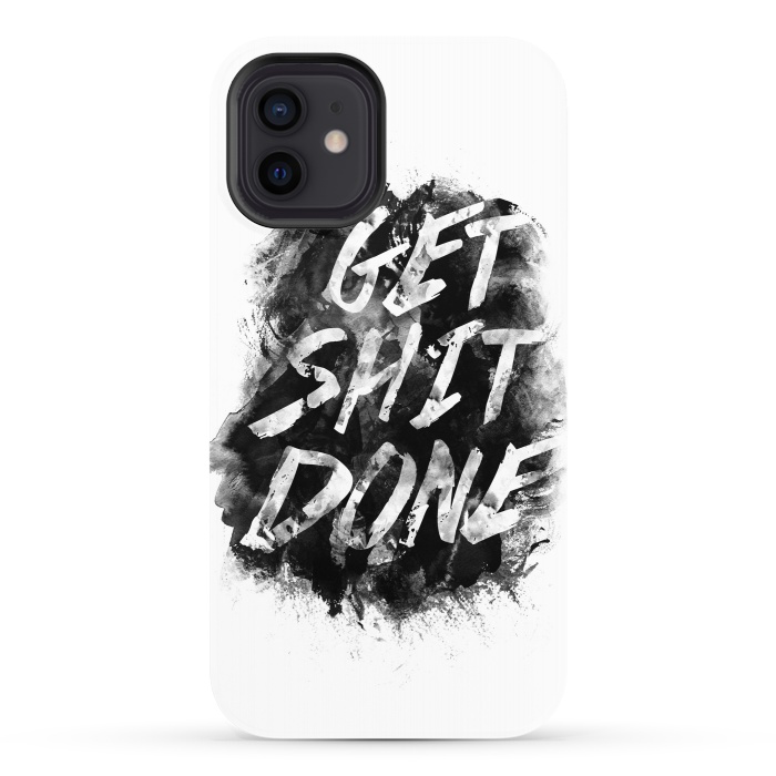 iPhone 12 StrongFit Get Shit Done by Rui Faria